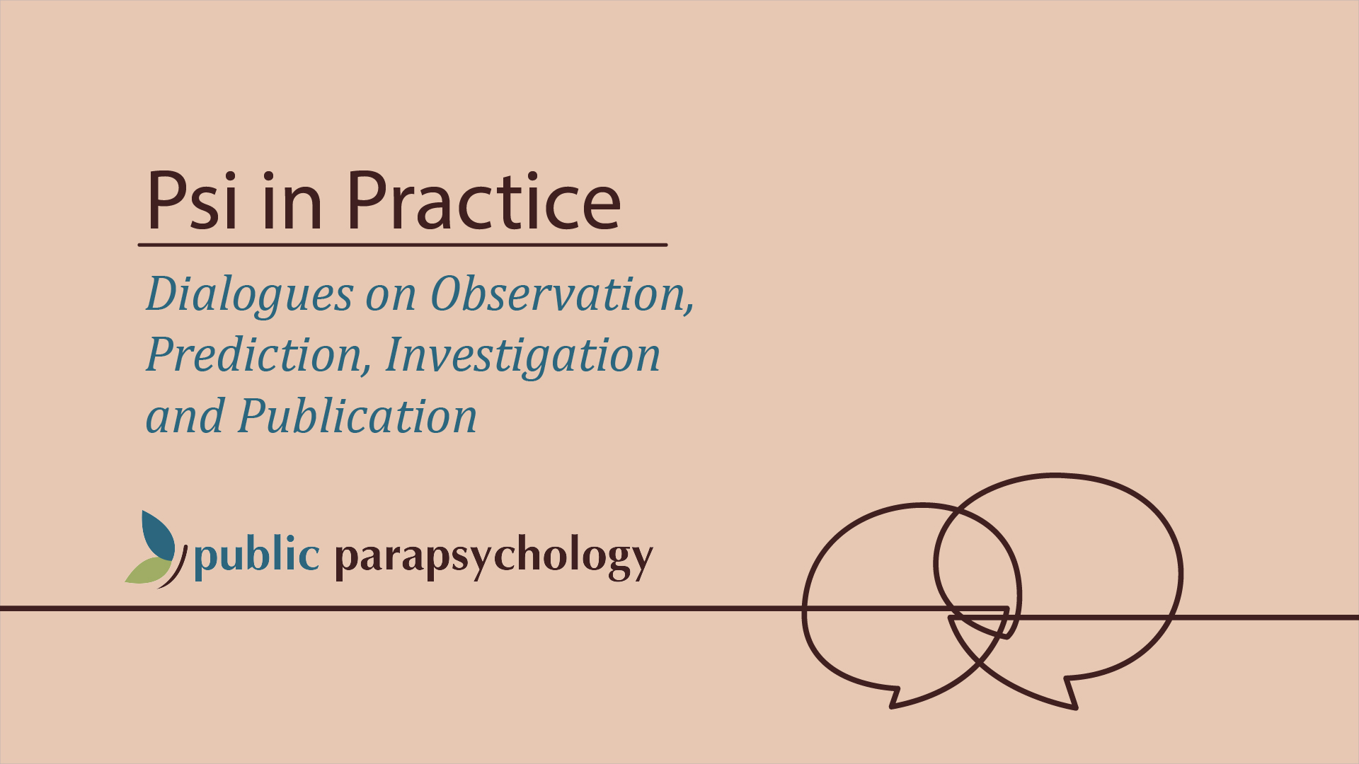 Psi Writer Example Psi in Practice: Dialogues on Observation, Prediction, Investigation ...